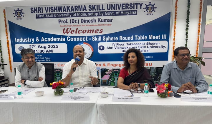 श्री विश्वकर्मा कौशल विश्वविद्यालय पलवल, इंडस्ट्री अकादमिक कनेक्ट, स्किल स्फेयर राउंड टेबल मीट में शामिल हुई 50 हस्तियां
